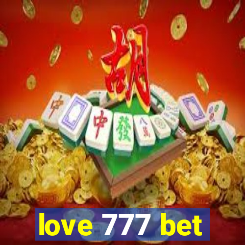 love 777 bet